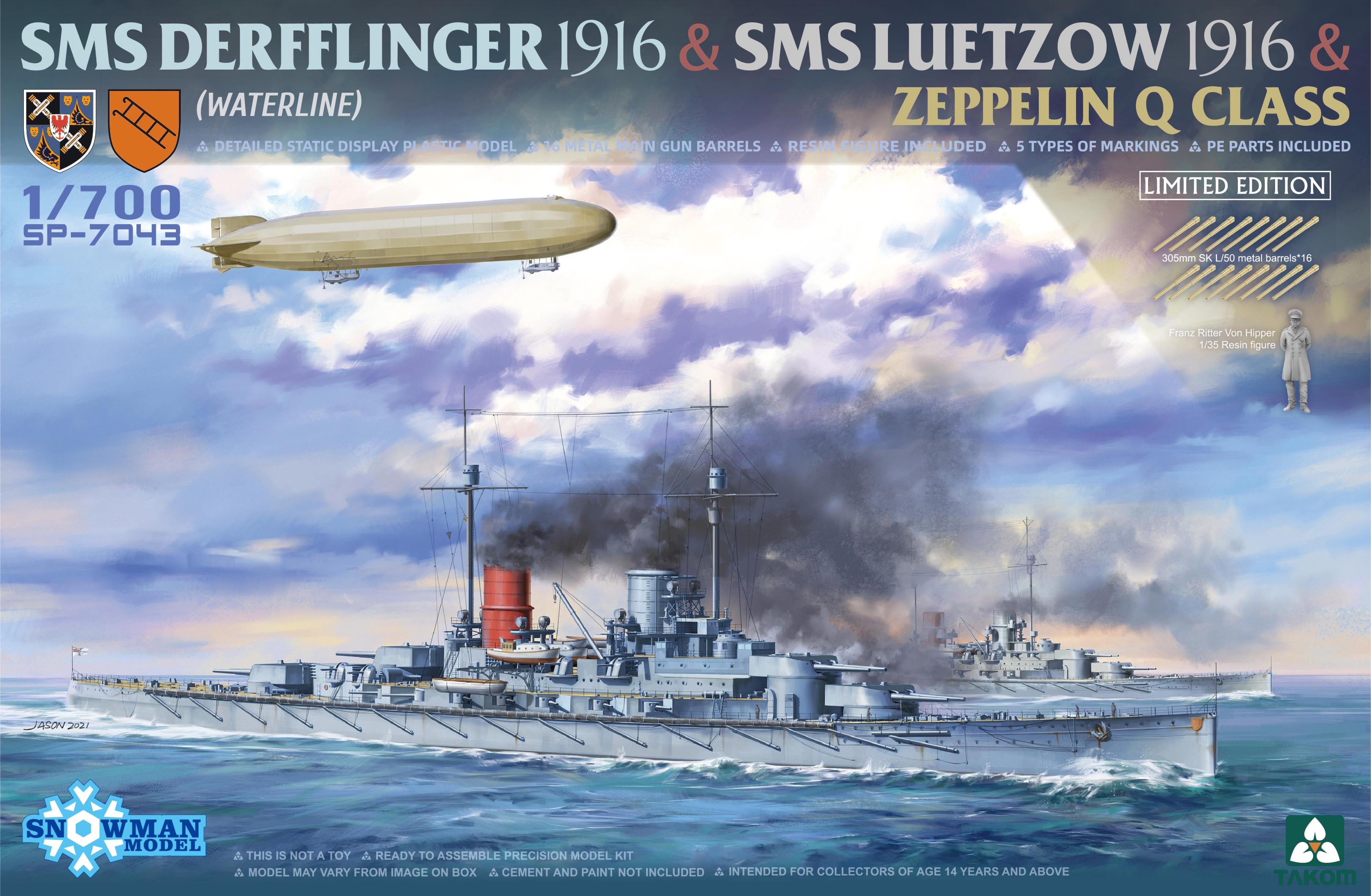 SP-7043T Sms Derfflinger 1916 & Sms Luetzow 1916  & Zeppelin Q Class (Limited Edition) Takom